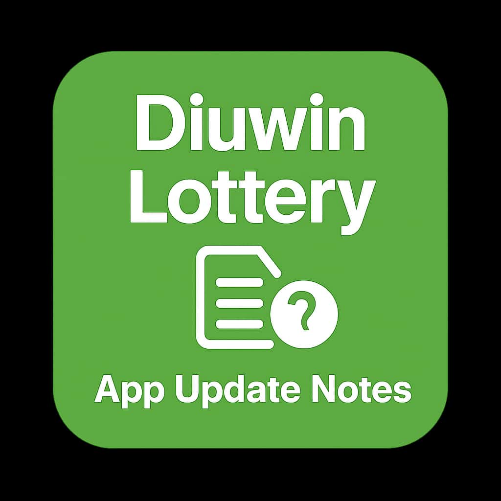 A badge design for Diuwin Lottery App Update Notes.
